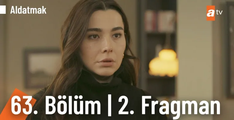 Aldatmak 63.Bölüm 2. Fragmanı