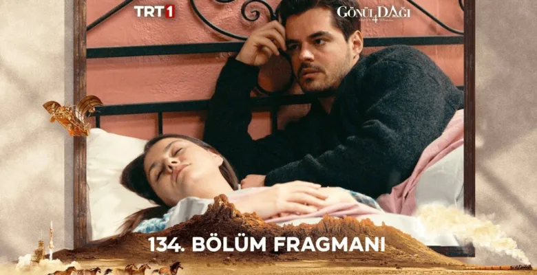 Gönül Dağı 134.Bölüm Fragmanı