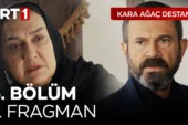 Kara Ağaç Destanı 6.Bölüm 2. Fragmanı