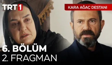 Kara Ağaç Destanı 6.Bölüm 2. Fragmanı