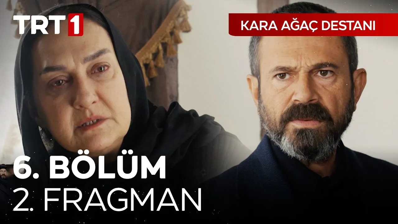 Kara Ağaç Destanı 6.Bölüm 2. Fragmanı