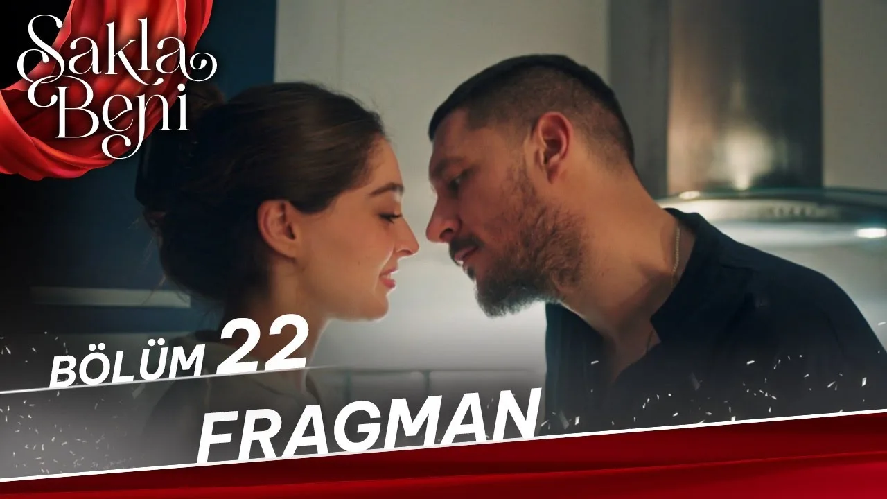 Sakla Beni 22.Bölüm Fragmanı