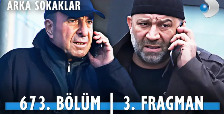 Arka Sokaklar 673.Bölüm 2. Fragmanı