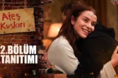 Ateş Kuşları 52.Bölüm 2. Fragmanı