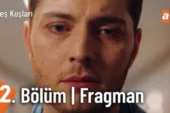 Ateş Kuşları 52.Bölüm Fragmanı