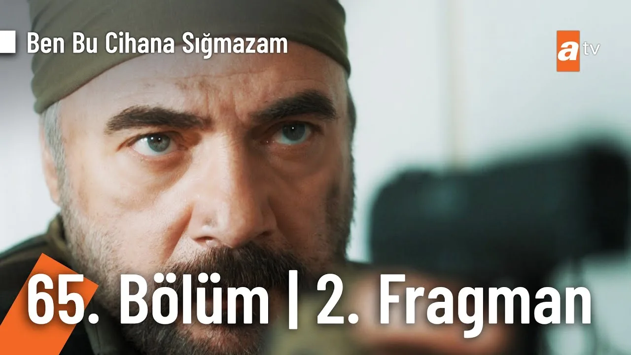 Ben Bu Cihana Sığmazam 65.Bölüm 2. Fragmanı