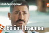 Ben Bu Cihana Sığmazam 65.Bölüm Fragmanı