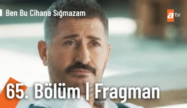 Ben Bu Cihana Sığmazam 65.Bölüm Fragmanı