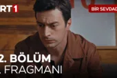 Bir Sevdadır 12.Bölüm 2. Fragmanı