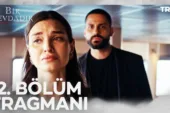 Bir Sevdadır 12.Bölüm Fragmanı