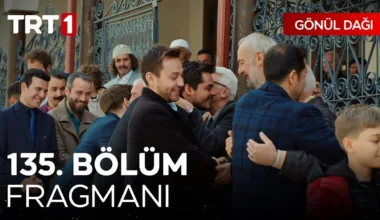 Gönül Dağı 135.Bölüm Fragmanı