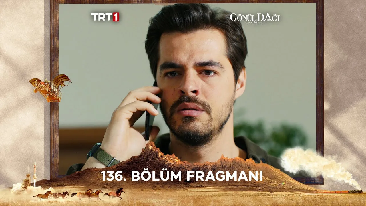 Gönül Dağı 136.Bölüm Fragmanı