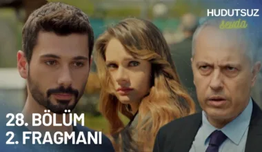 Hudutsuz Sevda 28.Bölüm 2. Fragmanı