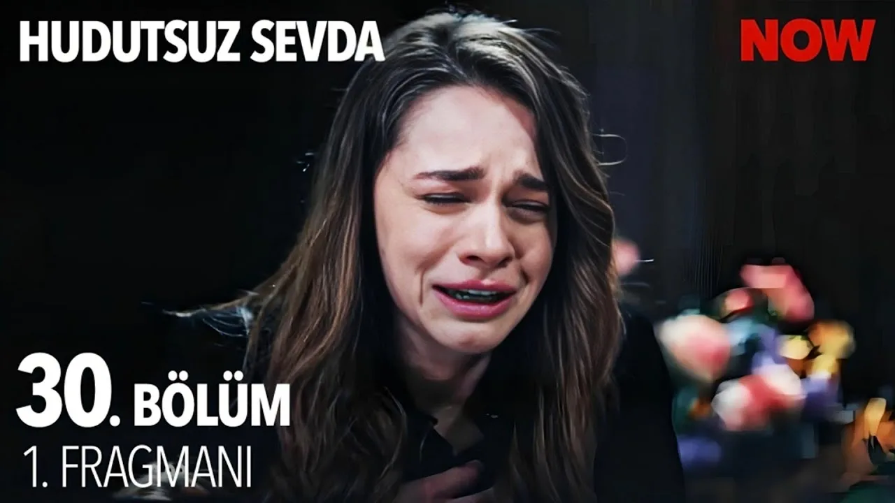 Hudutsuz Sevda 30.Bölüm Fragmanı