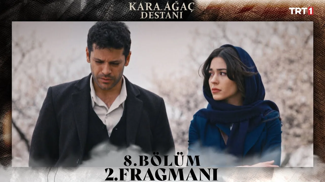 Kara Ağaç Destanı 8.Bölüm 2. Fragmanı