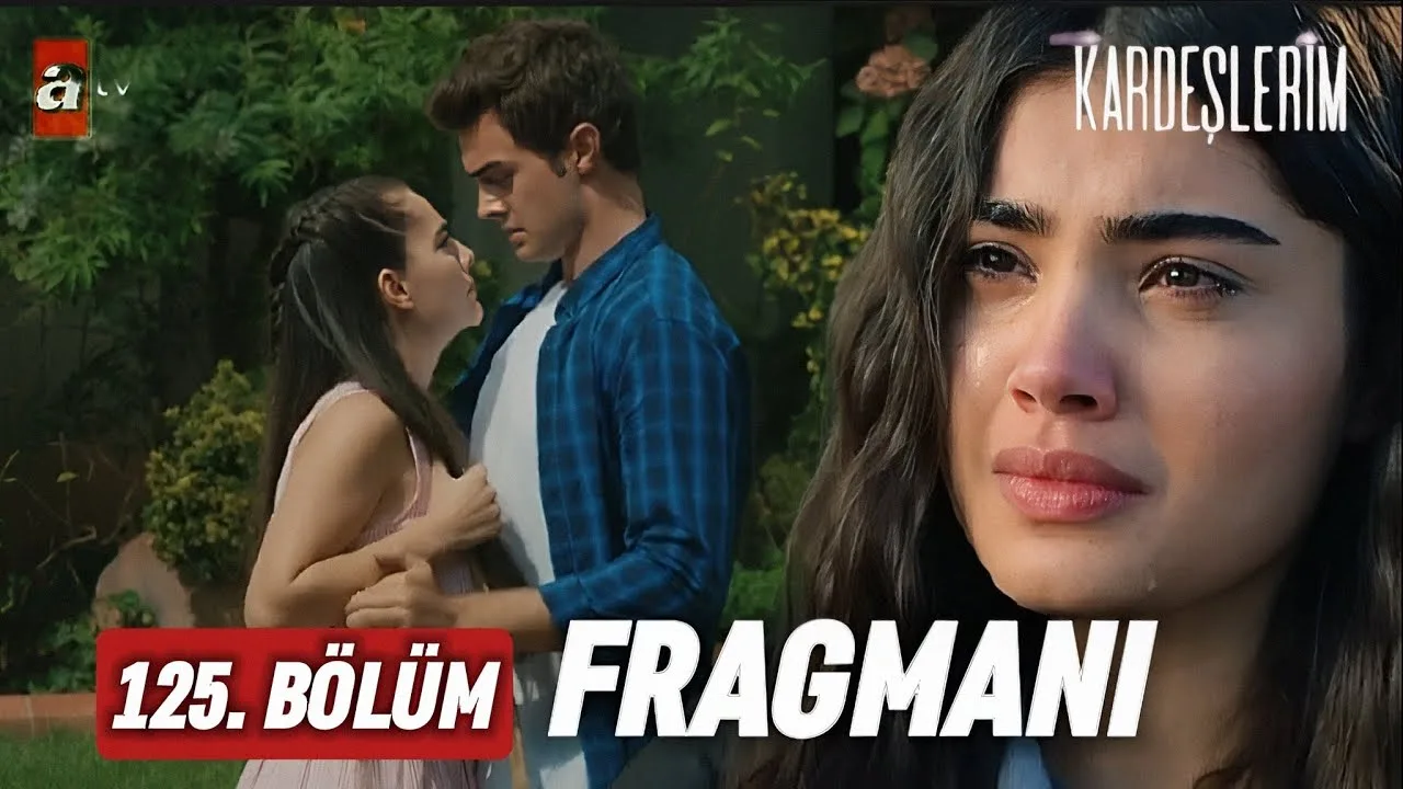 Kardeşlerim 125.Bölüm Fragmanı