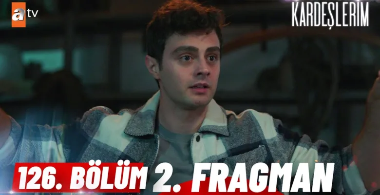 Kardeşlerim 126.Bölüm 2. Fragmanı