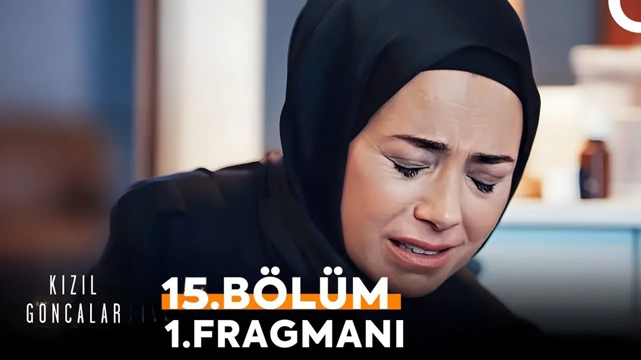 Kızıl Goncalar 15.Bölüm Fragmanı