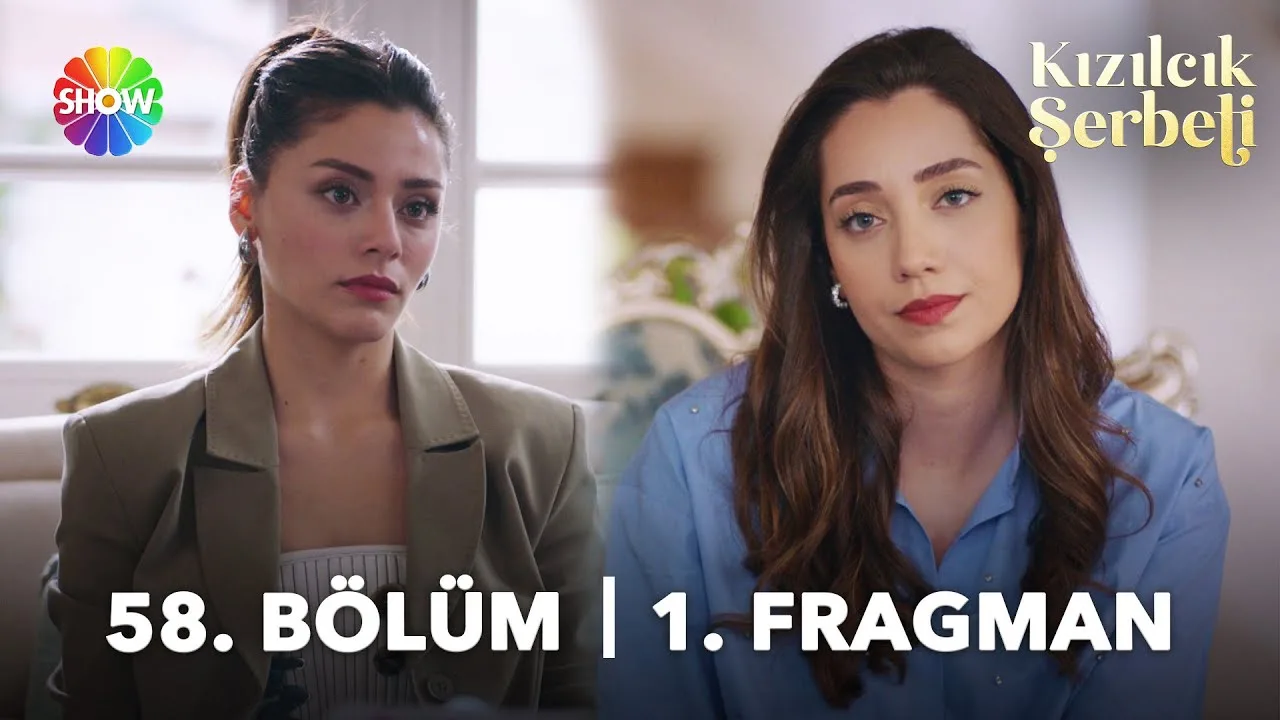 Kızılcık Şerbeti 58.Bölüm Fragmanı
