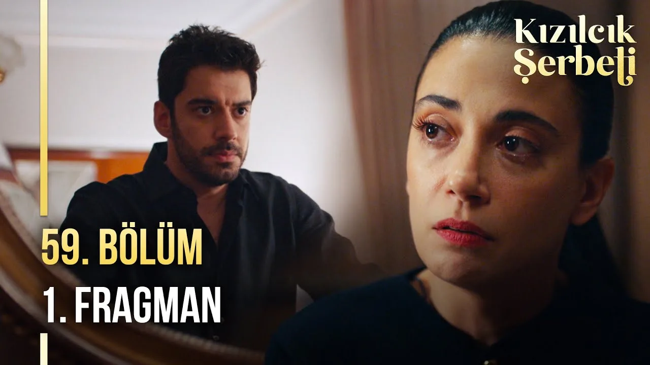 Kızılcık Şerbeti 59.Bölüm Fragmanı