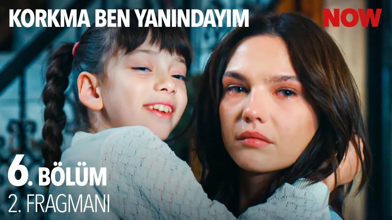 Korkma Ben Yanındayım 6.Bölüm 2. Fragmanı