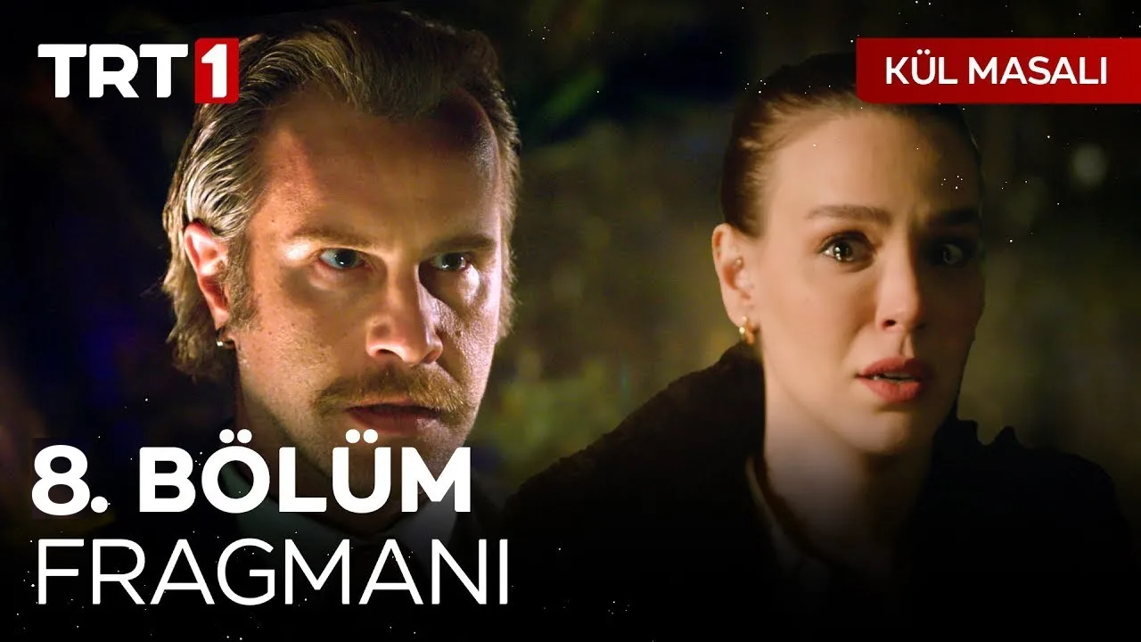 Kül Masalı 8.Bölüm Fragmanı