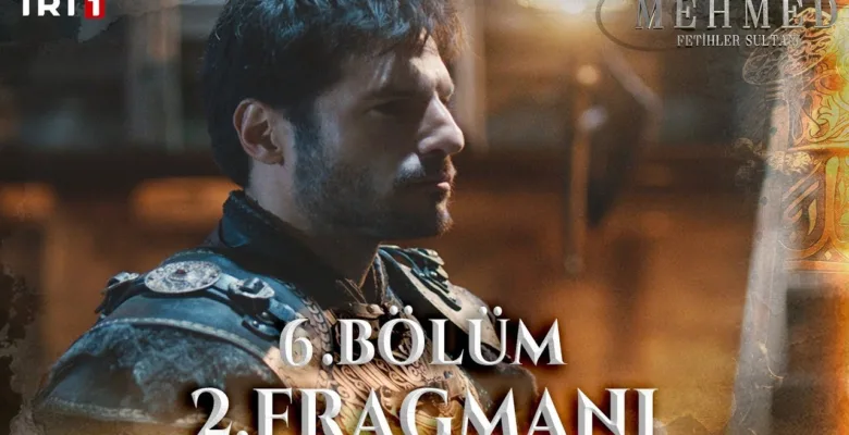 Mehmed Fetihler Sultanı 6.Bölüm 2. Fragmanı