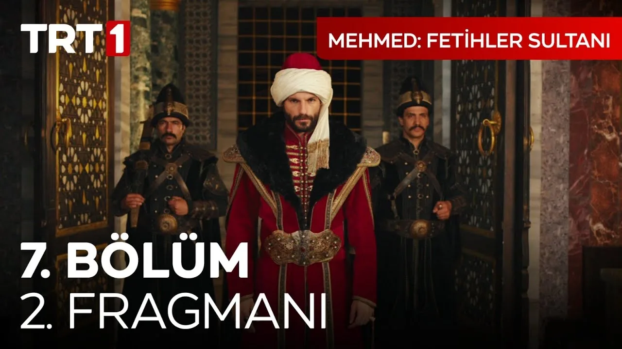 Mehmed Fetihler Sultanı 7.Bölüm 2. Fragmanı