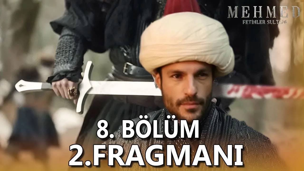 Mehmed Fetihler Sultanı 8.Bölüm 2. Fragmanı