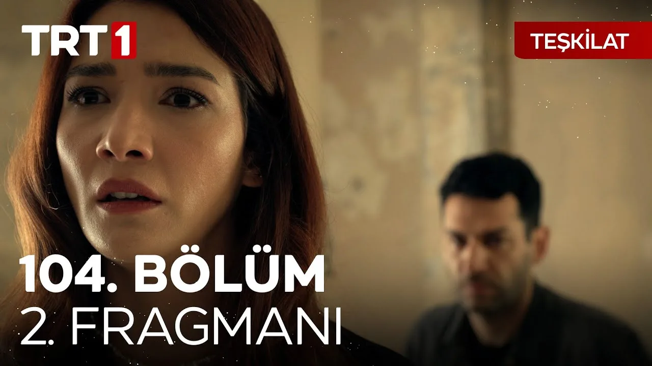 Teşkilat 104.Bölüm 2. Fragmanı