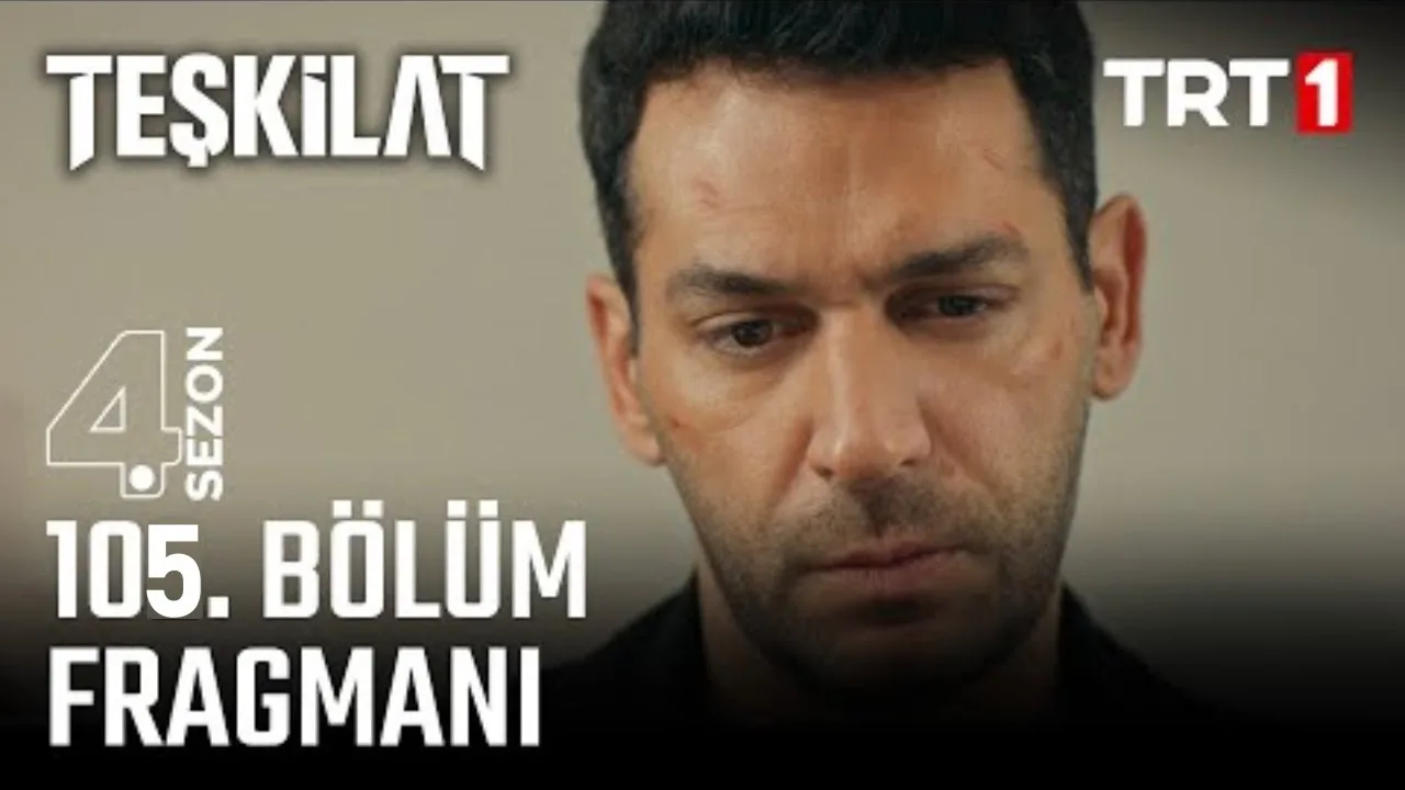 Teşkilat 105.Bölüm Fragmanı