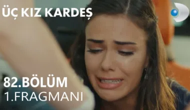 Üç Kız Kardeş 82.Bölüm Fragmanı