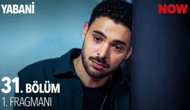 Yabani 31.Bölüm Fragmanı