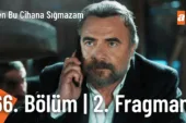 Ben Bu Cihana Sığmazam 66.Bölüm 2. Fragmanı