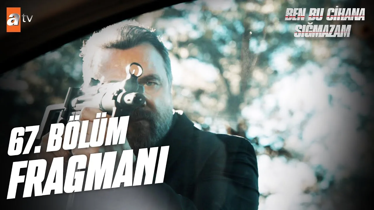 Ben Bu Cihana Sığmazam