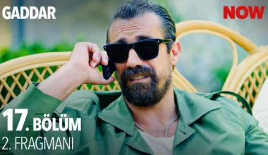 Gaddar 17.Bölüm 2. Fragmanı