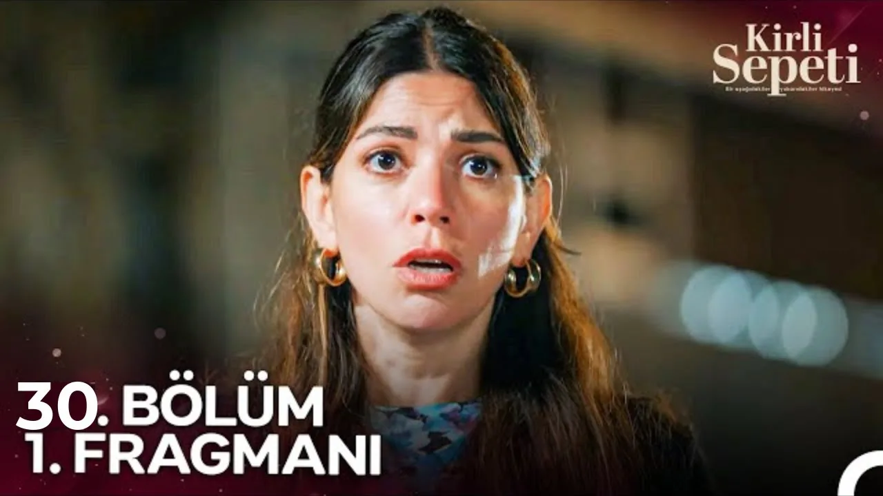 Kirli Sepeti 30.Bölüm Fragmanı