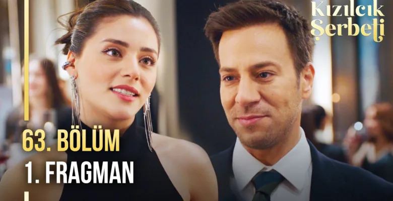 Kızılcık Şerbeti 63.Bölüm Fragmanı