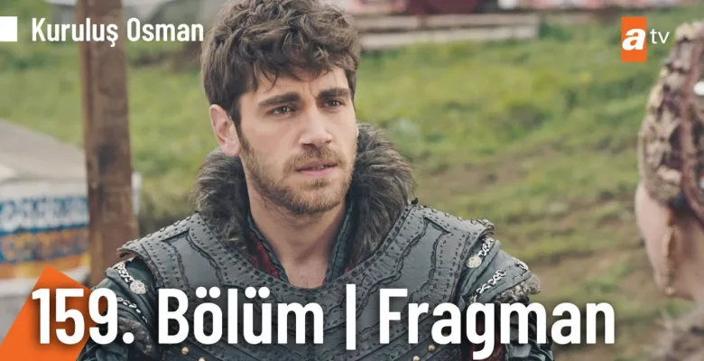 Kuruluş Osman 159.Bölüm Fragmanı