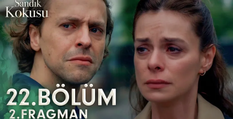 Sandık Kokusu 22.Bölüm 2. Fragmanı