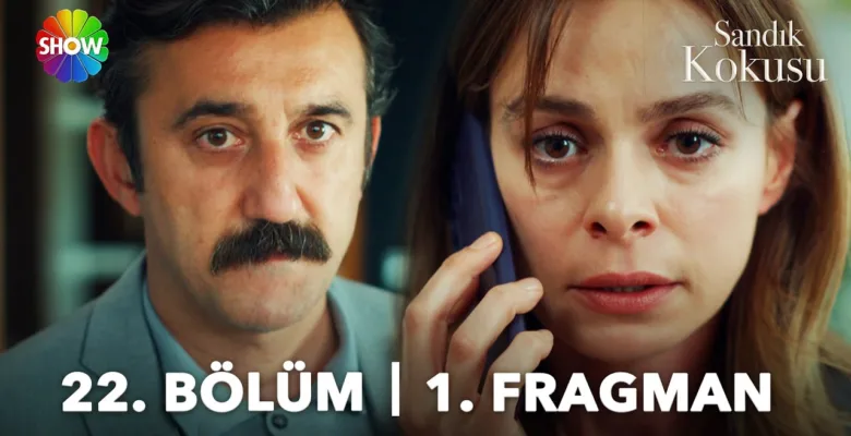 Sandık Kokusu 22.Bölüm Fragmanı