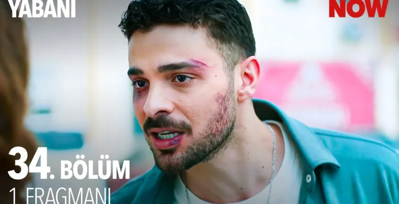 Yabani 34.Bölüm Fragmanı