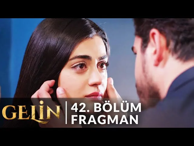Gelin Dizisi 42.Bölüm Fragmanı