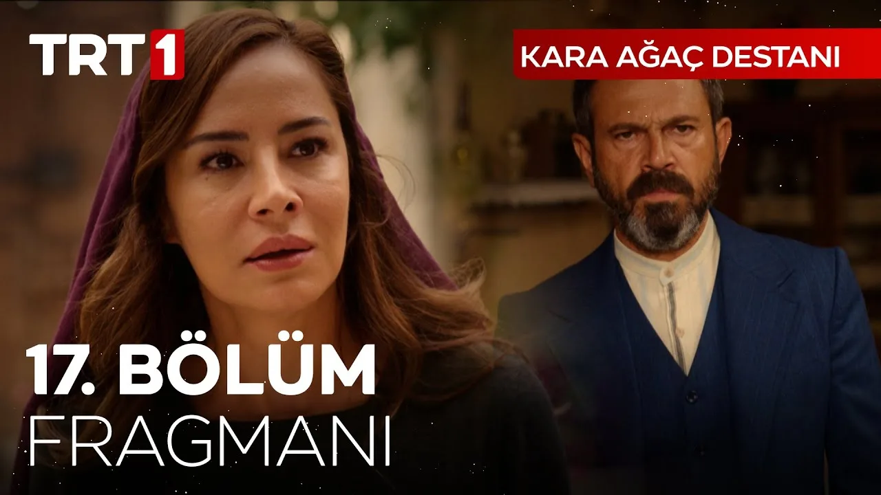 Kara Ağaç Destanı 17.Bölüm Özel Fragmanı