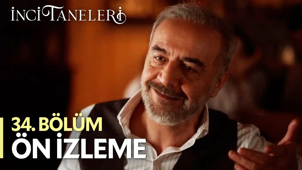 İnci Taneleri 34.Bölüm Önizleme