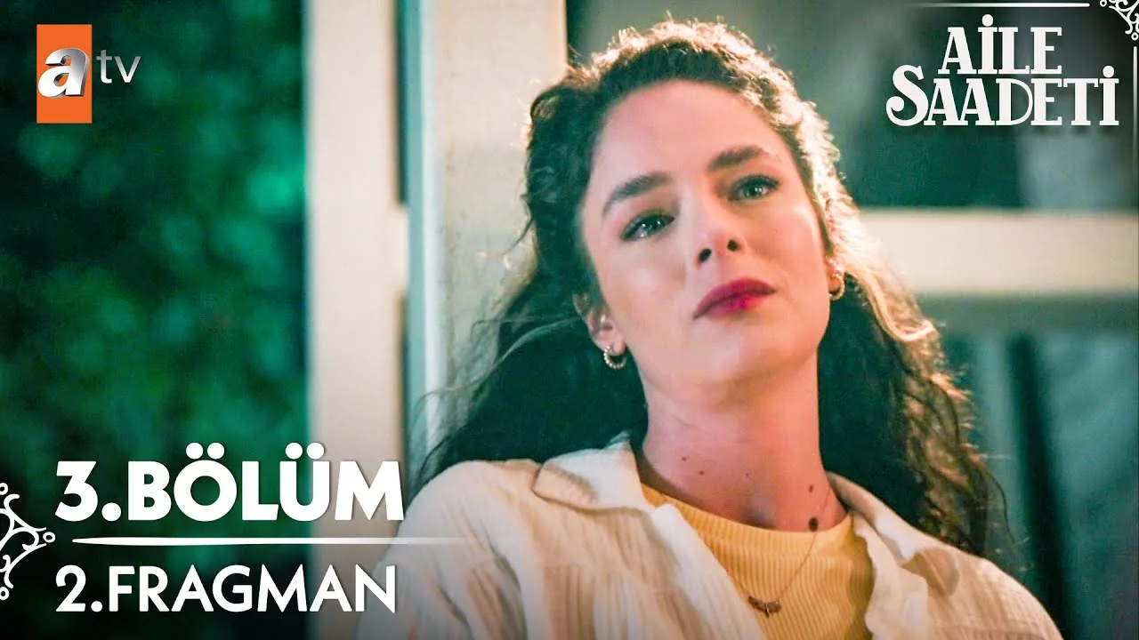 Aile Saadeti 3.Bölüm 2. Fragmanı
