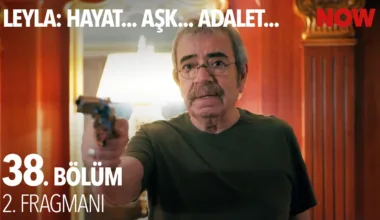 Leyla: Hayat Aşk Adalet 38.Bölüm 2. Fragmanı