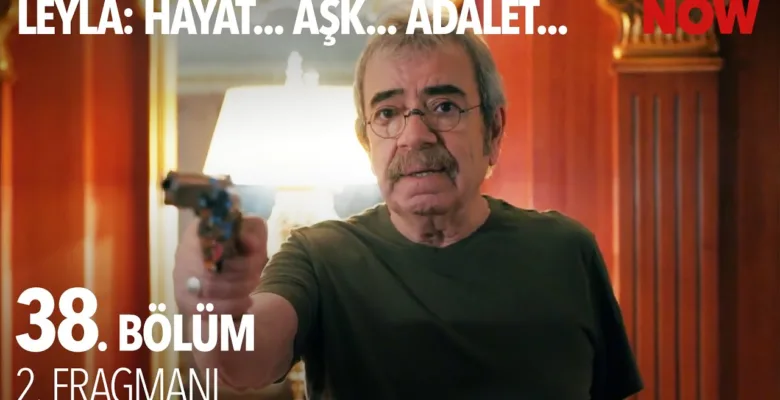 Leyla: Hayat Aşk Adalet 38.Bölüm 2. Fragmanı