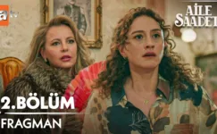 Aile Saadeti 2.Bölüm Fragmanı
