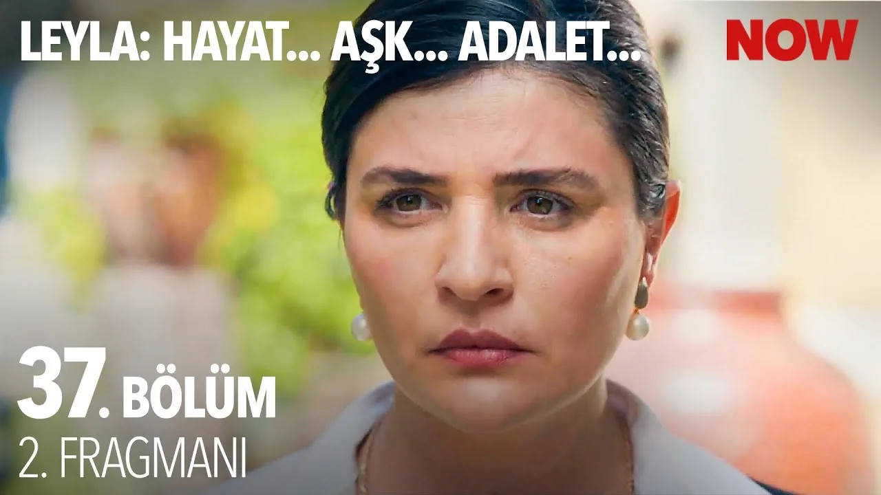Leyla: Hayat Aşk Adalet 37.Bölüm 2. Fragmanı